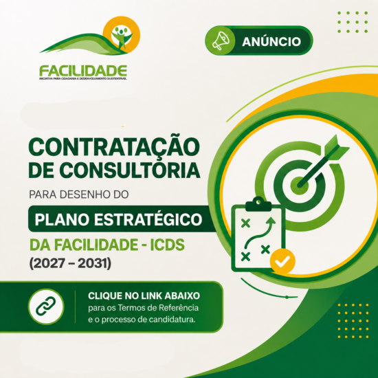 Anúncio de Contratação de Consultoria para Desenho do Plano Estratégico da Facilidade – ICDS (2027 – 2031)